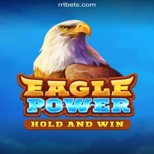 EaglePower: Soaring High on RRTBET.COM Platform - Oficial Slots Brasil